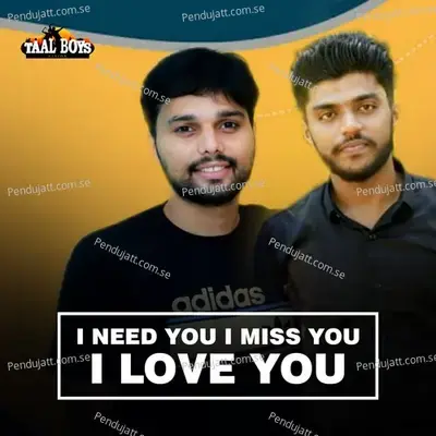 I Need You I Miss You - Thanseer Koothuparamba album cover 