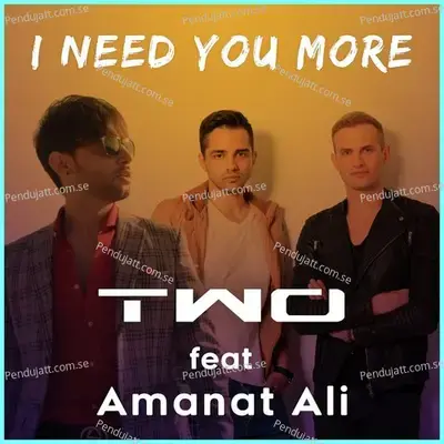 I Need You More - Two album cover 