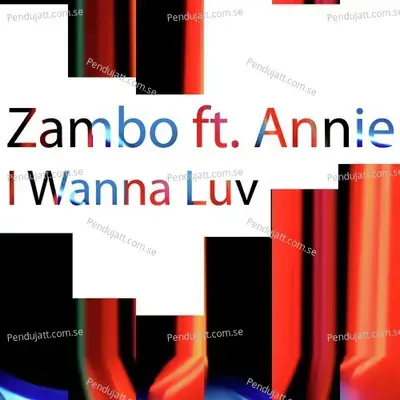 I Wanna Luv - 1 - Zambo album cover 