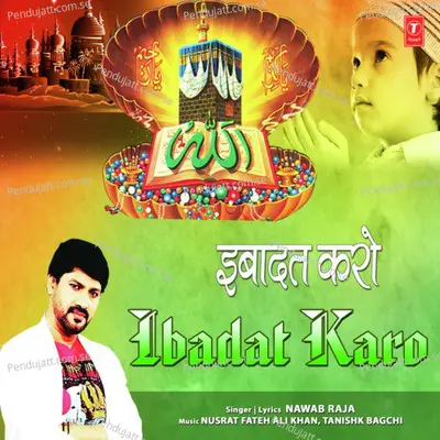 Ibadat Karo - Nawab Raja album cover 