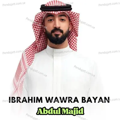 Ibrahim Wawra Bayan - Abdul Majid cover album