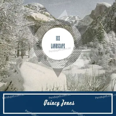 Ice Landscape - Quincy Jones cover album
