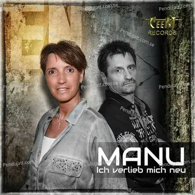 Ich Verlieb Mich Neu - Manu album cover 