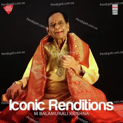Pakkala Nilabadi Raga Karaharapriya - Raga Karaharapriya - Tala Mishra Chapu - M. Balamurali Krishna album cover 