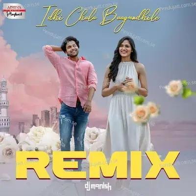 Idhi Chala Baagundhi Le - Remix - Sid Sriram album cover 