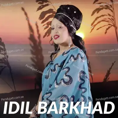 Idil Barkhad - Idil Barkhad cover album