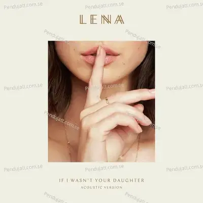 If I Wasn  039 T Your Daughter - Lena album cover 