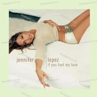If You Had My Love - Jennifer Lopez cover album