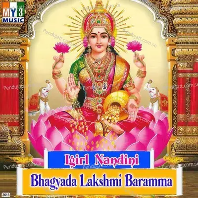 Igirl Nandini Bhagyada Lakshmi Baramma - B.K.Sumithra cover album