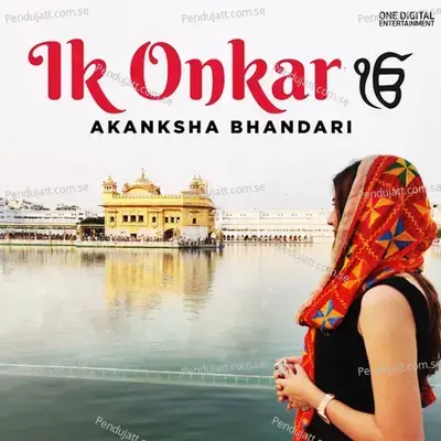 Ik Onkar - Akanksha Bhandari album cover 