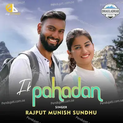 Ik Pahadan - Rajput Munish Sundhu & Swati Sharma album cover 