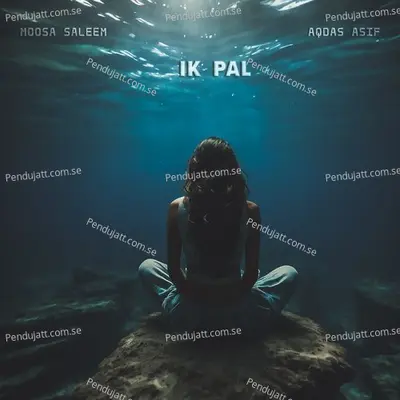 Ik Pal - Aqdas Asif album cover 