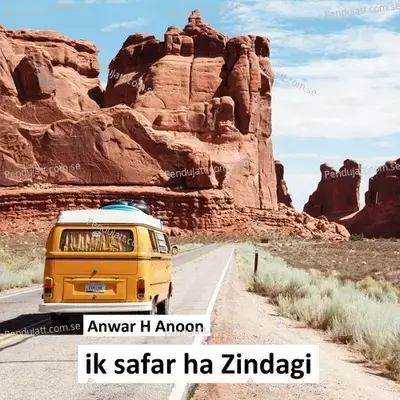 Ik Safar Ha Zindagi - Anwar H Anoon album cover 