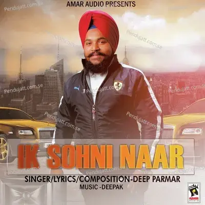Ik Sohni Naar - Deep Parmar album cover 