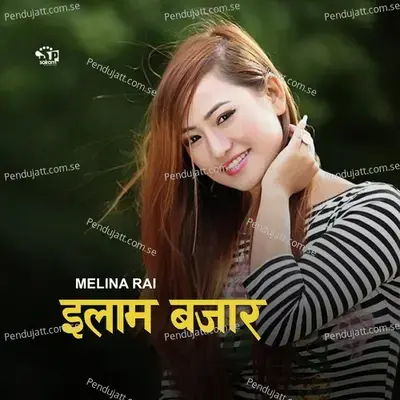 Ilam Bazar - Melina Rai album cover 
