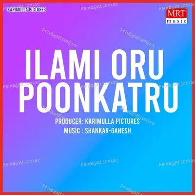 Ilami Oru Poonkatru - Shankar-Ganesh cover album