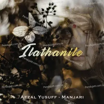 Ilathanile - Afzal Yusuff album cover 