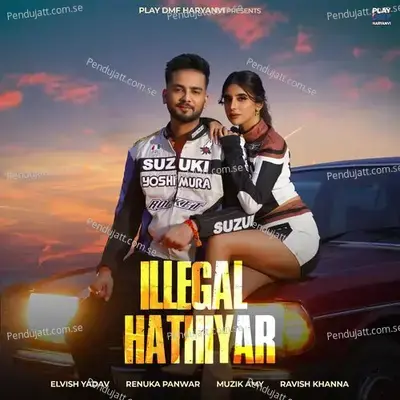 Illegal Hathiyar - Elvish Yadav album cover 