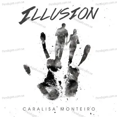 Illusion - Caralisa Monteiro album cover 