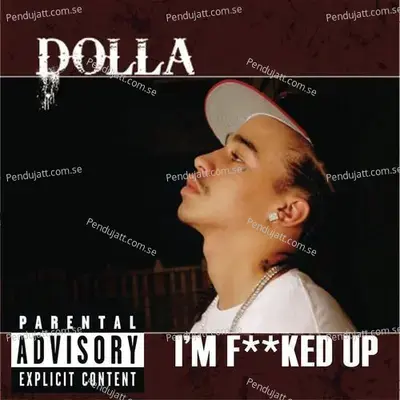 I'M F***Ed Up - Dolla album cover 