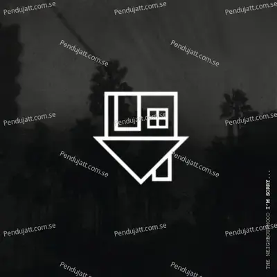 Im Sorry    - The Neighbourhood cover album
