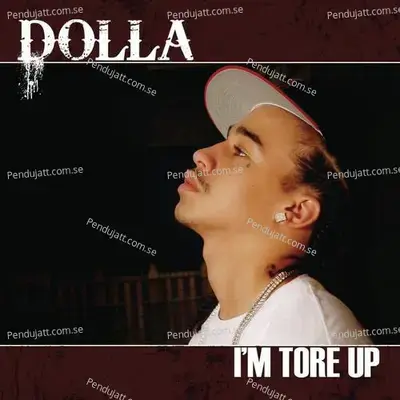 I'M Tore Up - Dolla album cover 