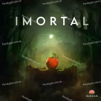 Imortal - Aurora album cover 