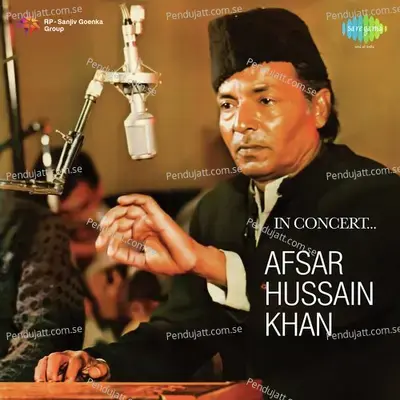 In Concert - Afsar Hussain Khan - Traditional cover album