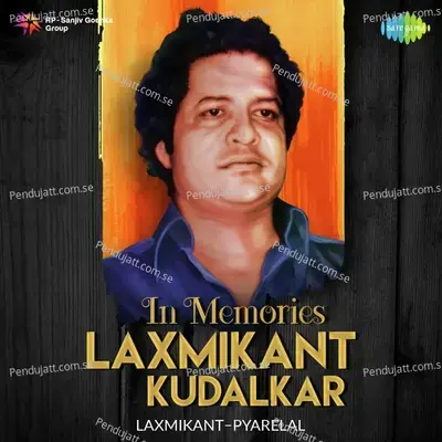 In Memories - Laxmikant Kudalkar - Various Artists cover album