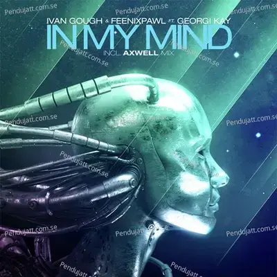 In My Mind  Feat  Georgi Kay  - Ivan Gough cover album