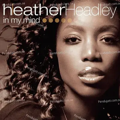 What  039 S Not Being Said - Heather Headley album cover 