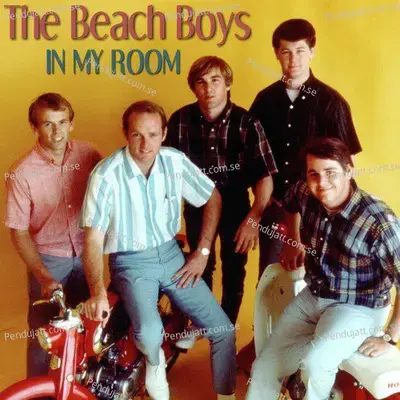 In My Room - The Beach Boys