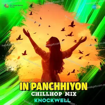 In Panchhiyon - Chillhop Mix - Knockwell album cover 