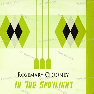 In The Spotlight - Rosemary Clooney cover album