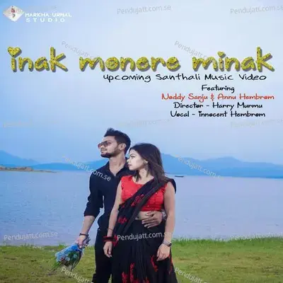 Inak Monere Minak - Innocent Hembrom album cover 