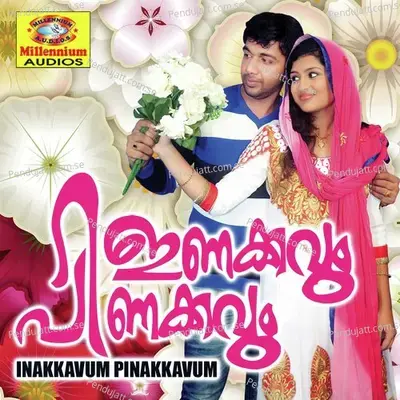 Inakkavum Pinakkavum - Saleem Kodathur