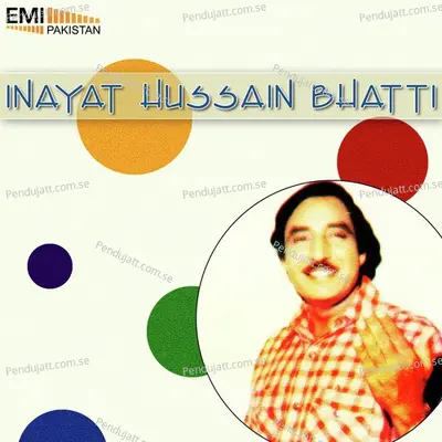 Ali Ali Dam Ali Ali Kar - Inayat Hussain Bhatti album cover 