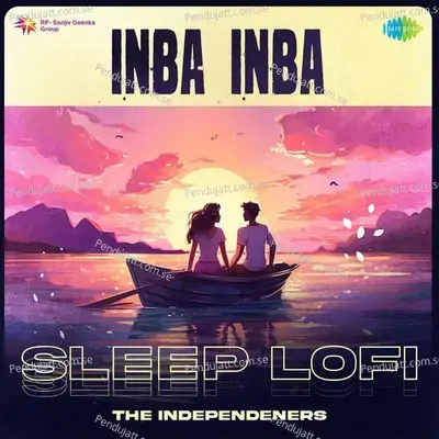 Inba Inba - Sleep Lofi - The Independeners album cover 