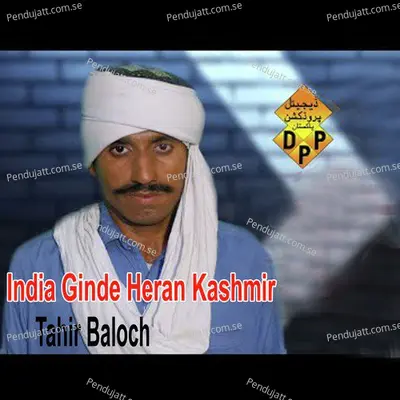 India Ginde Heran Kashmir - Tahir Baloch album cover 