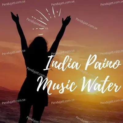 India Paino Music Water - Lakhan Hire album cover 