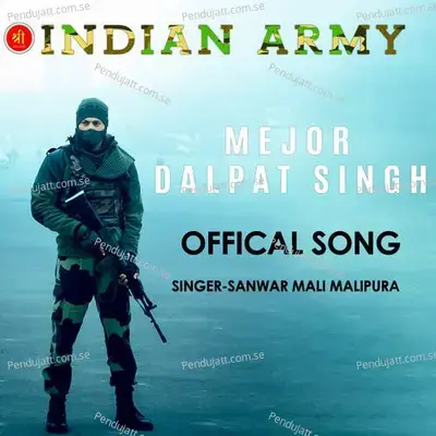 Indian Army - SANWAR MALI MALIPURA album cover 