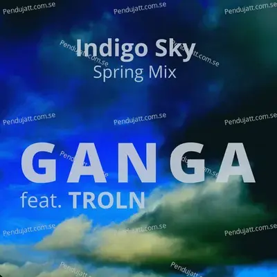 Indigo Sky - Ganga album cover 