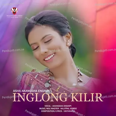 Inglong Kilir - Akangsha Enghipi album cover 