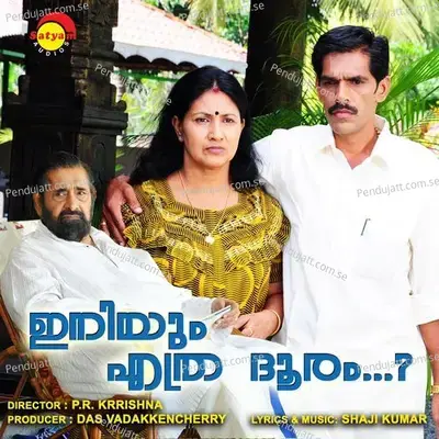 Iniyum Ethra Dooram - Shaji Kumar album cover 