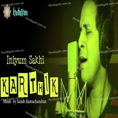 Iniyum Sakhi - Karthik album cover 