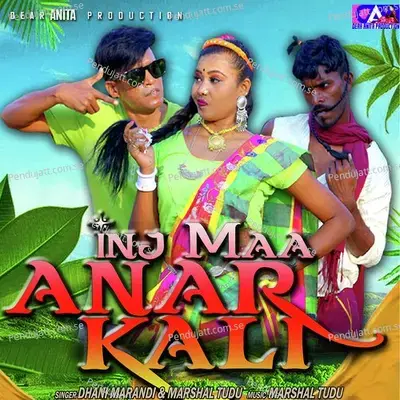 Inj Maa Anarkali - Dhani Marandi album cover 