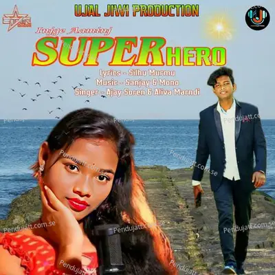 Injge Aaminj Super Hero - Ajay Soren album cover 