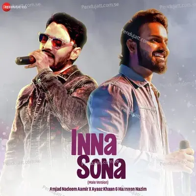 Inna Sona - Male Version - Ayaaz Khaan album cover 