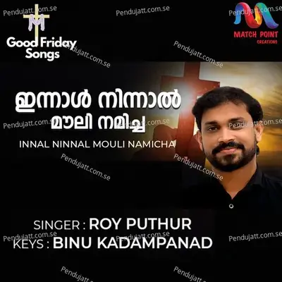 Innal Ninnal Mouli Namicha - Single - Roy Puthur