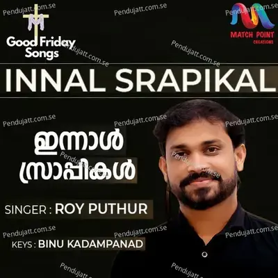 Innal Srapikal - Single - Roy Puthur